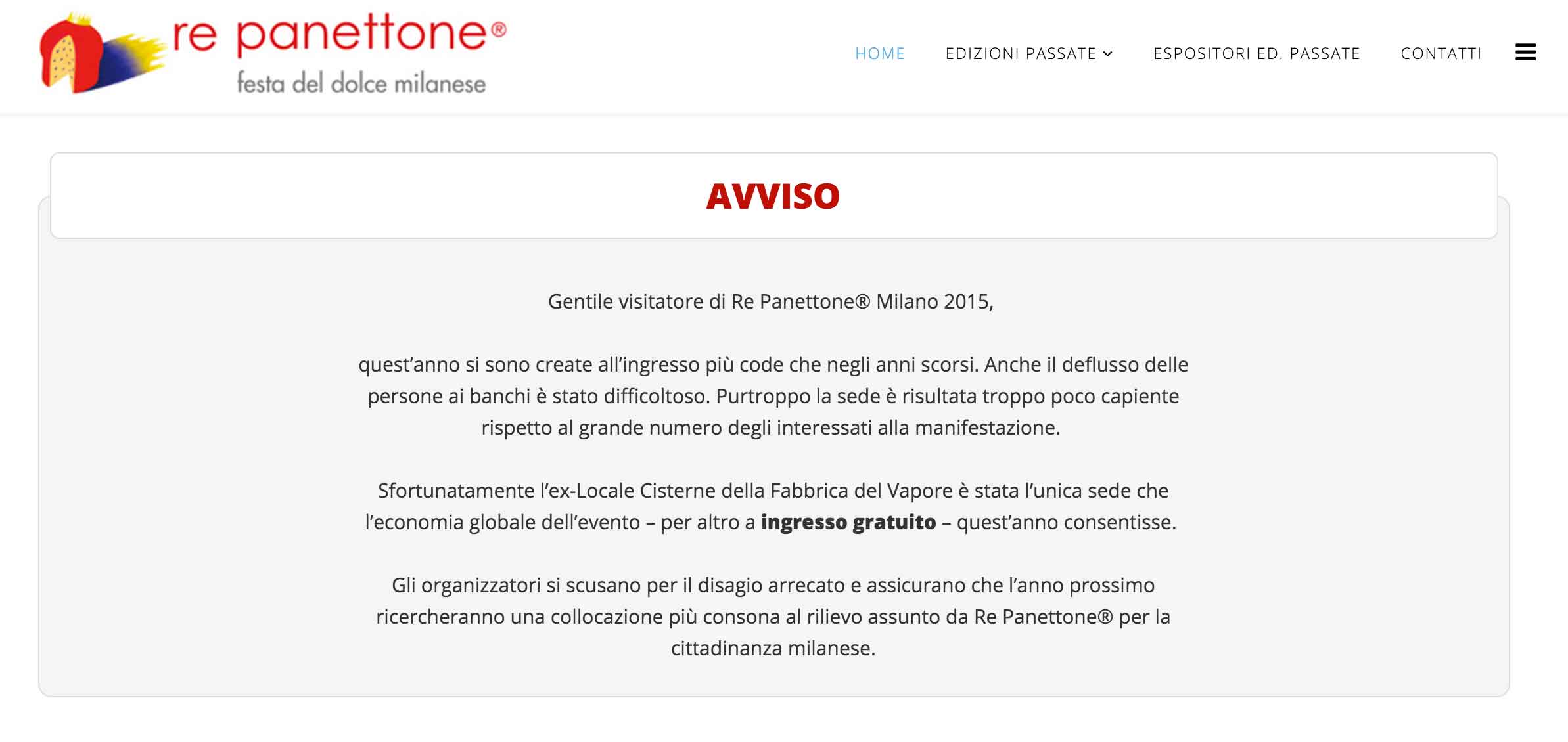 troppa affluenza Re Panettone 2015