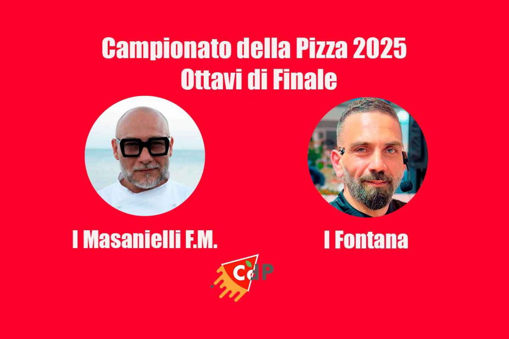 Francesco Martucci e I Fontana agli Ottavi di Finale del Campionato della Pizza CdP 2025