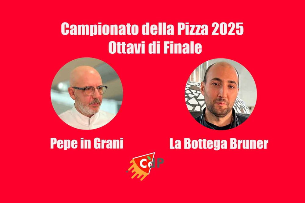 Pepe e Bruner agli Ottavi di Finale del Campionato della Pizza CdP 2025