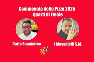 Campionato della Pizza 2025, Quarti: Sammarco – Sasà Martucci